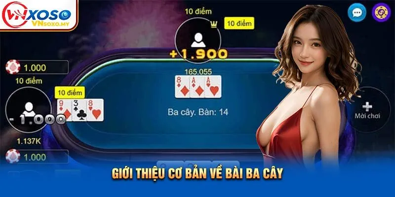 Giới thiệu cơ bản về bài ba cây Giới thiệu cơ bản về bài ba cây