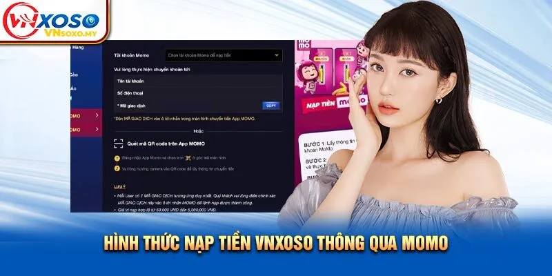 Hình thức nạp tiền Vnsoxo thông qua Momo Hình thức nạp tiền Vnxoso thông qua Momo