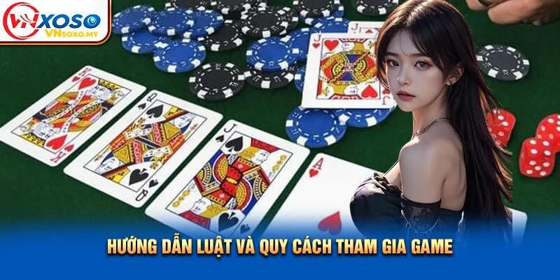 Hướng dẫn luật và quy cách tham gia game Hướng dẫn luật và quy cách tham gia game