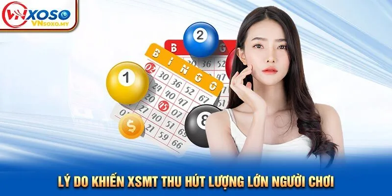 Lý do khiến XSMT thu hút lượng lớn người chơi Lý do khiến XSMT thu hút lượng lớn người chơi